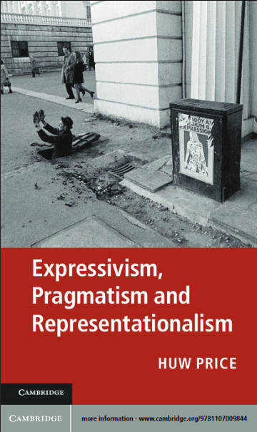 Expressivism, Pragmatism and Representationalism